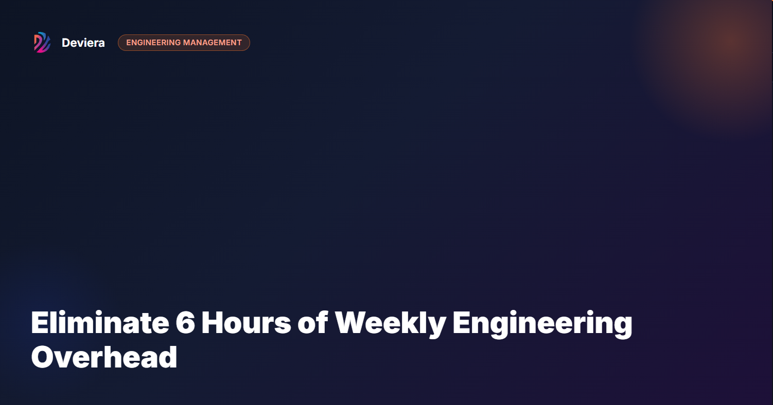 Eliminate 6 hours of weekly engineering overhead — an automation-driven manager setup system