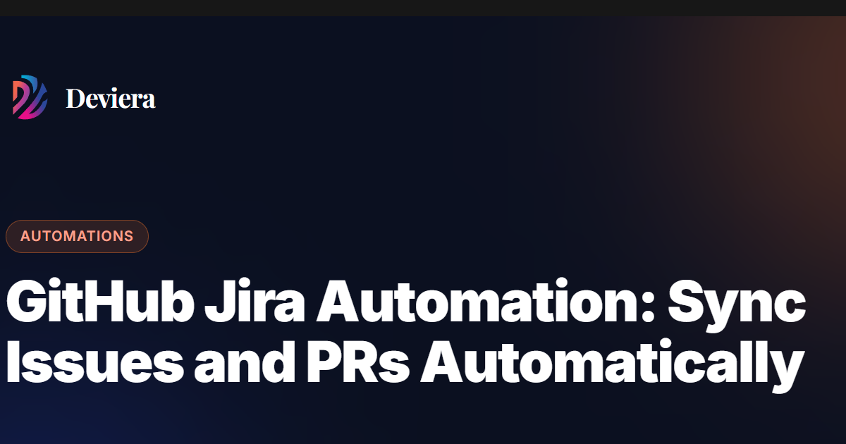 GitHub Jira automation — sync issues and pull requests between GitHub and Jira automatically
